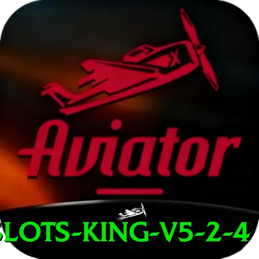 2025fp Slots King v5.2.4 - pro